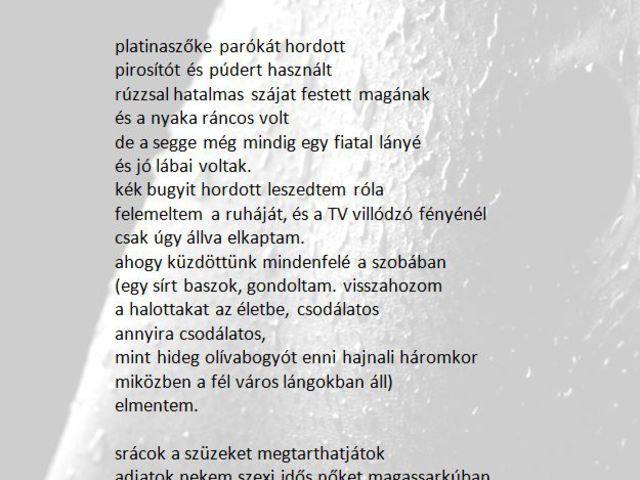 "visszahozom a halottakat az életbe" - Charles Bukowski verse