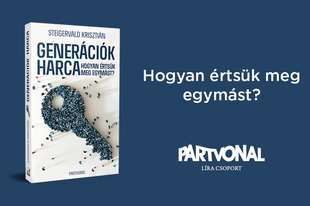 Megjelent Steigervald Krisztián: Generációk harca – Hogyan értsük meg egymást? című kötete