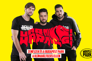 WARMING! Ismert magyar zenészekkel indít ökoforradalmat a Budapest Park!