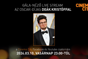 Ma éjjel gála-néző live stream Deák Kristóffal a Cinema City felületein!