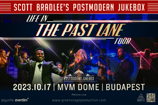 Budapest ismét bekerült a Scott Bradlee’s Postmodern Jukebox világturné programjába