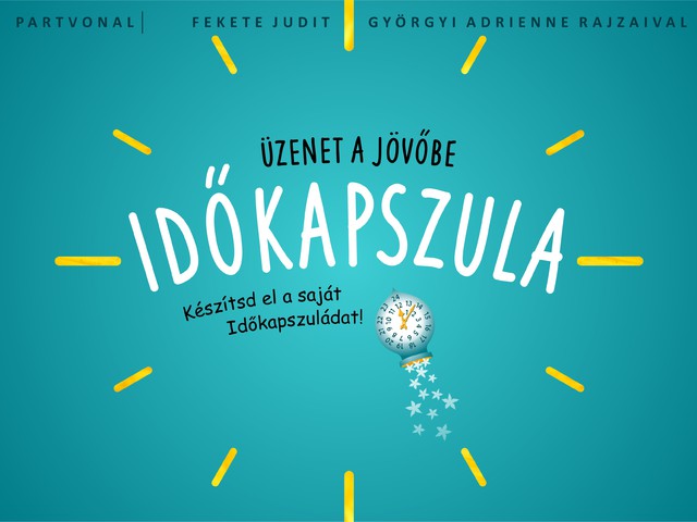 Időkapszula: Üzenet a jövőbe