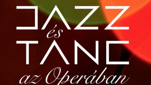 Jazz és tánc az Operában