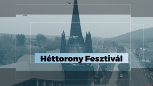 Itt a Héttorony Fesztivál!