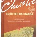 Agatha Christie: Eljöttek ​Bagdadba
