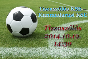 Tiszaszőlősi KSE - Kunmadarasi KSE 2014.10.19 - Vasárnap 14:30