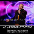 AZ X-FAKTOR GYŐZTESE (Demotiváló)