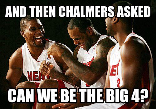 and-then-chalmers-ask-can-we-be-the-big-four-miami-heat-meme.jpg