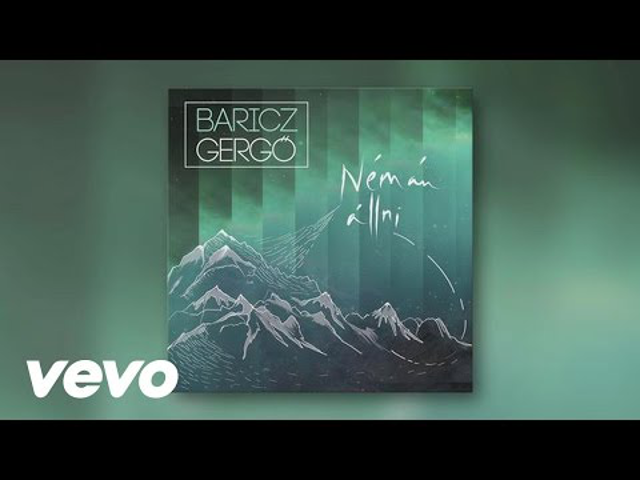 Némán állni - Baricz Gergő-dalpremier