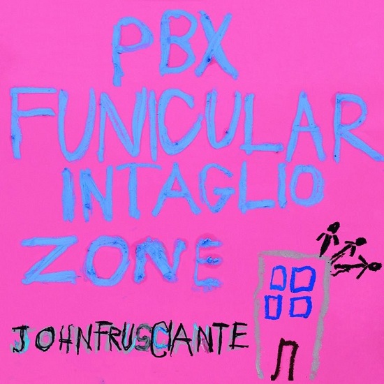 john-frusciante-pbx-funicular-intaglio-e1345057620197.jpeg