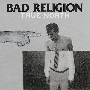 Bad_Religion_-_True_North_1.jpg