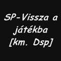 SP - Vissza a játékba