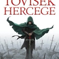 Tövisek Hercege –ajánló (spoilermentes)