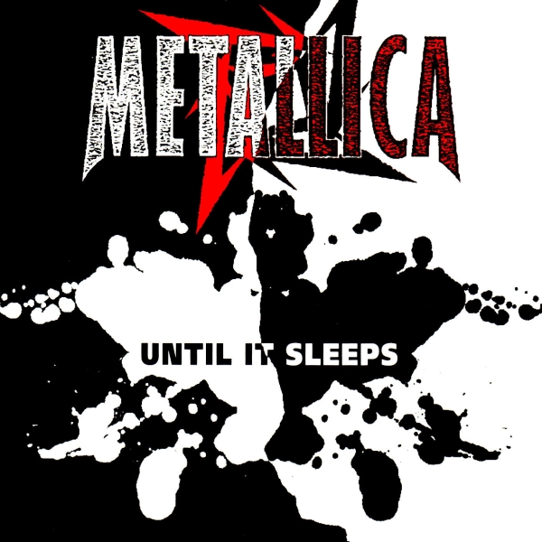 metallica_until_it_sleeps.jpg