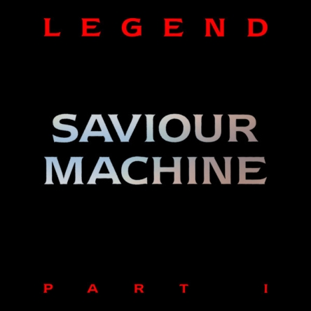 saviour_machine_legend_i.jpg