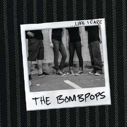 the_bombpops_like_i_care.jpg