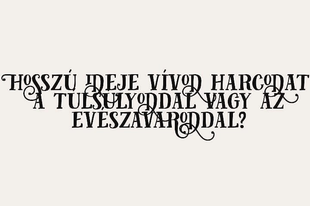 Hosszú ideje vívod harcodat a testeddel?