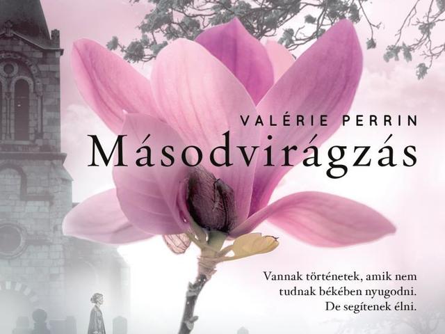Könyvajánló - Valérie Perrin: Másodvirágzás