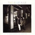 The Blue Nile/A Walk Across the Rooftops
