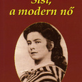 Sigrid-Maria Grössing - Sisi, a modern nő