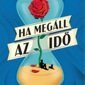 Matt Haig - Ha megáll az idő