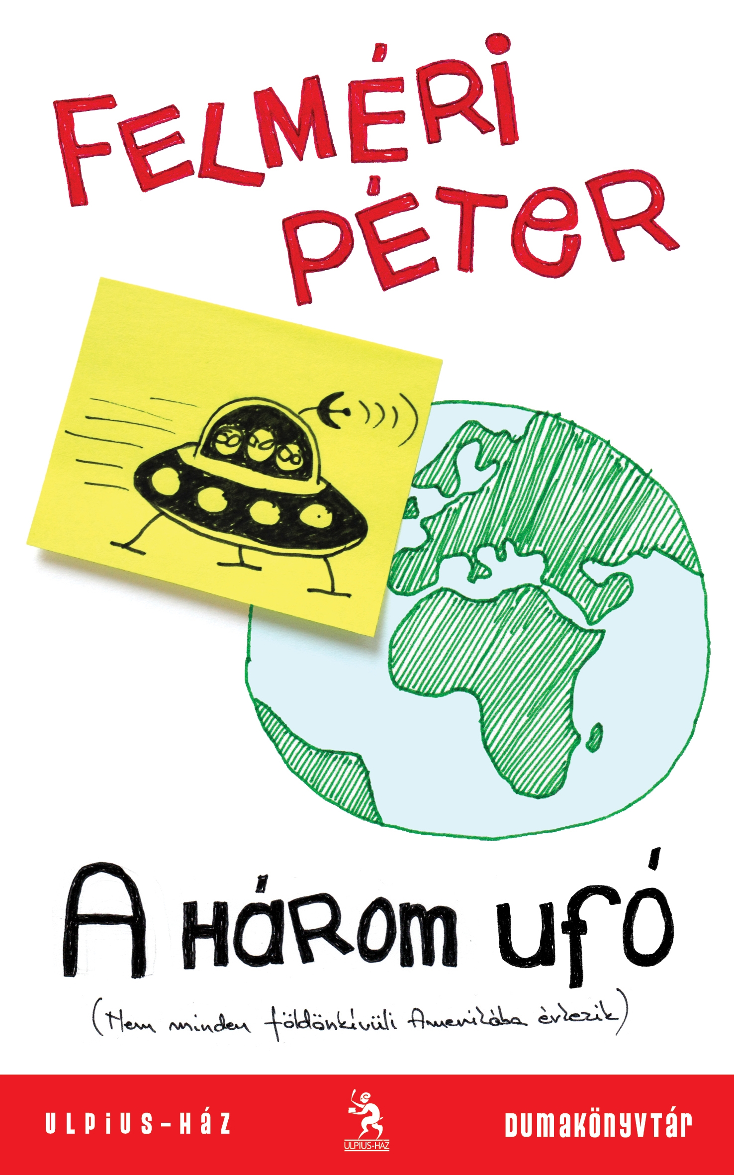 Felmeri-Peter-A-harom-ufo.jpg