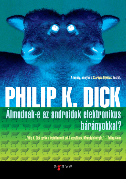 Philip_K_Dick_Almodnak-e_az androidok_elektronikus_baranyokkal_b1_72dpi.jpg