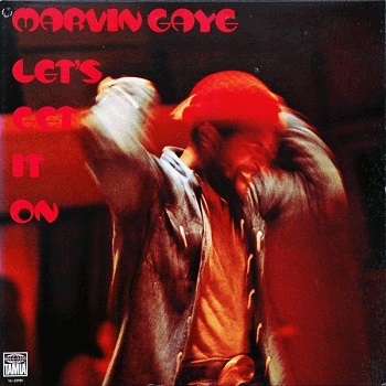 Marvin Gaye - Let‘s Get It On