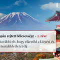 Japán rejtett bölcsessége - 2. rész