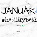 JANUÁR - #hetililybeth