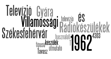 Tavasz T. 4303 típusú televízió készülék használati útmutató - jótállás - gyártó műbizonylat 1962. augusztus 25.