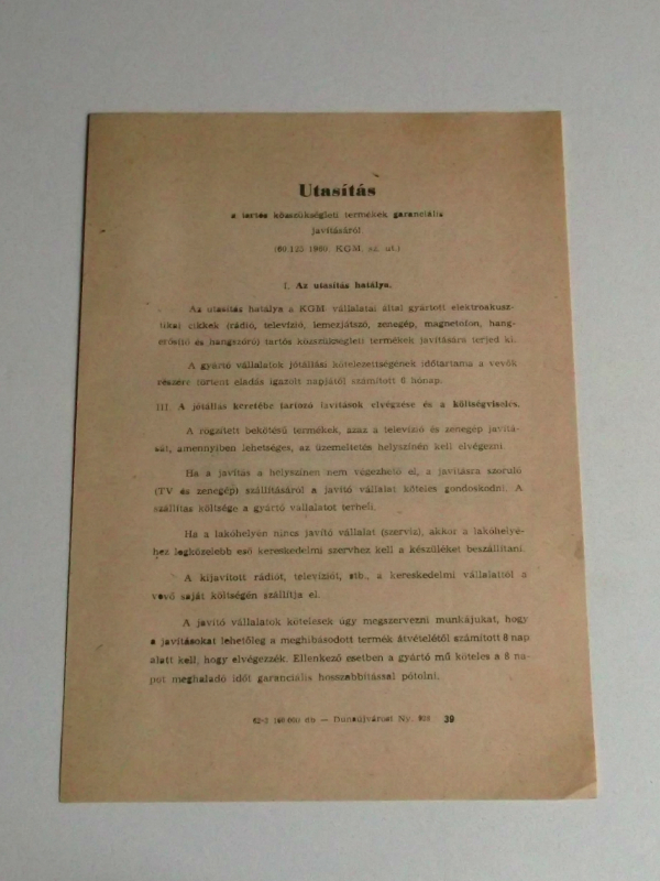 Utasítás - a tartós közszükségleti termékek garanciális javításáról - 60.125. 1960. KGM sz. ut.
