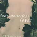 D. H. Lawrence: Lady Chatterley's Lover /Lady Chatterley szeretője/ (1928)