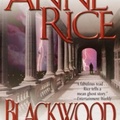 Anne Rice: Blackwood Farm (2002)