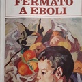 Carlo Levi: Cristo si é fermato a Eboli /Ahol a madár se jár/ (1945)