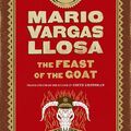 Mario Vargas Llosa: The Feast of the Goat /A Kecske ünnepe/ (2000)