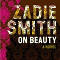 Zadie Smith: On Beauty /A szépségről/ (2005)