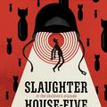 Kurt Vonnegut: Slaughterhouse-Five /Az ötös számú vágóhíd/ (1969)