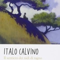 Italo Calvino: Il sentiero dei nidi di ragno /A pókfészkek ösvénye/ (1947)