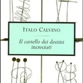 Italo Calvino: Il castello dei destini incrociati /Az egymást keresztező sorsok kastélya/ (1969)