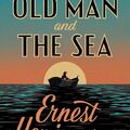 Ernest Hemingway: The Old Man and the Sea /Az öreg halász és a tenger/ (1952)