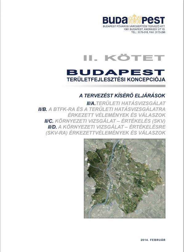 A következő hét év uniós fejlesztéseit meghatározó fővárosi dokumentum. A kerületről nem esik benne szól.