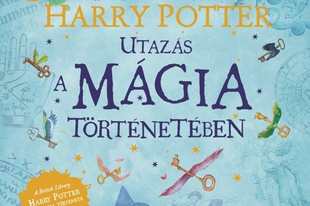 Harry Potter - Utazás a mágia történetében