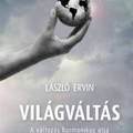 Változz, Világ!