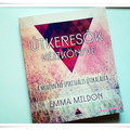 Emma Mildon: Útkeresők kézikönyve
