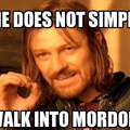 Mém - One Does Not Simply Walk Into Mordor (Egyet nem tesz egyszerűen, esétálni Mordorba