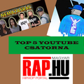 TOP 5 Youtube csatorna, ami a magyar rappel foglalkozik