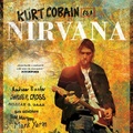 Életrajzi könyveink - Kurt Cobain és a Nirvana