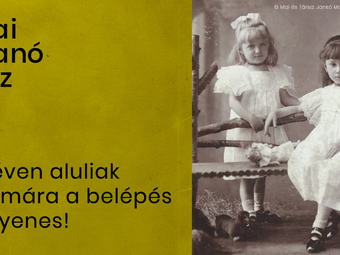 Jó hírünk van! - Szeptembertől 14 éves korig ingyenesen látogatható a Mai Manó Ház