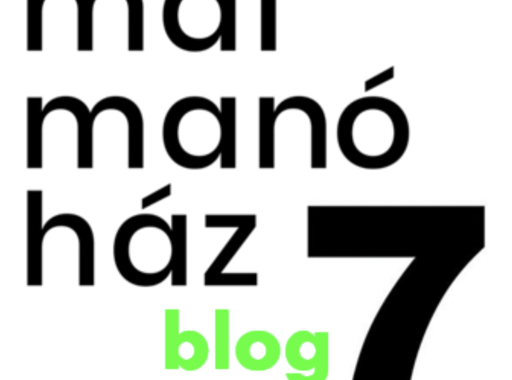 Ezek voltak a ma hét éve indult Mai Manó Ház Blog leg-leg-leg bejegyzései